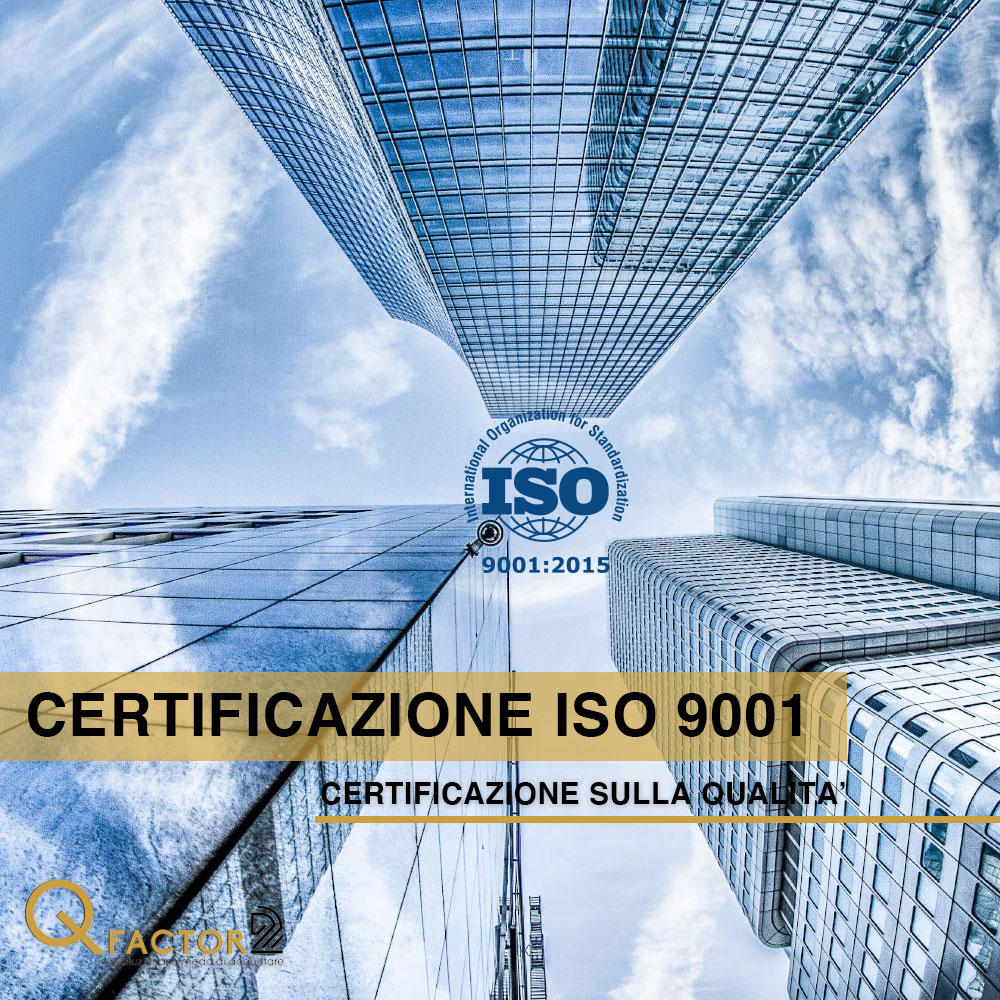 Consulenza su UNI EN ISO 9001:2015 - Sistema di Gestione Qualità